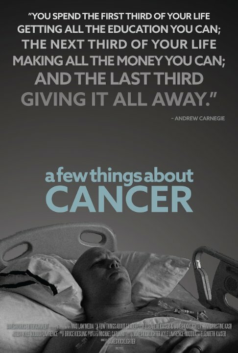 A Few Things About Cancer (2014)
