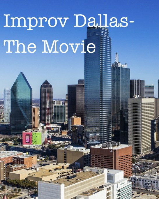 Improv Dallas-The Movie (2014)