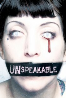 Unspeakable (2007)