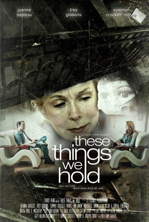 These Things We Hold (2015)