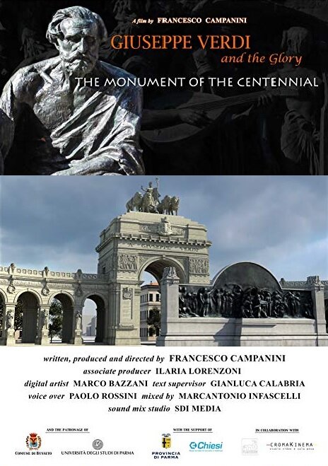 Giuseppe Verdi e la Gloria: Il Monumento del Centenario (2015)