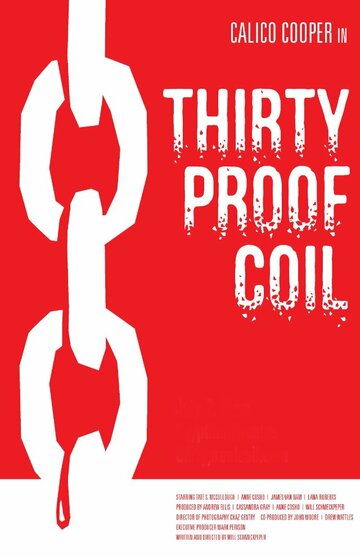 Thirty Proof Coil (2010)