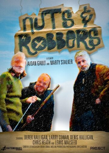 Nuts & Robbers (2012)