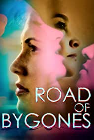 Road of Bygones (2019)
