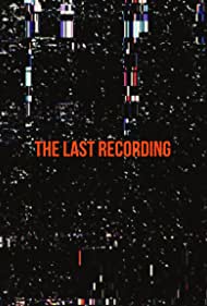 The Last Recording (2020)