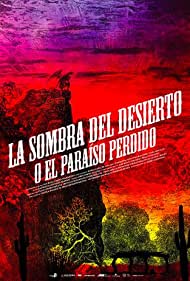 La sombra del desierto (o el Paraíso perdido) (2020)