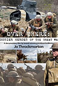 Over There: Hoosier Heroes of the Great War (2020)