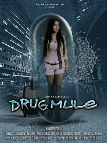 Drug Mule (2013)