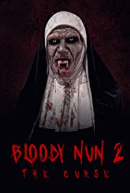 Bloody Nun 2: The Curse (2021)