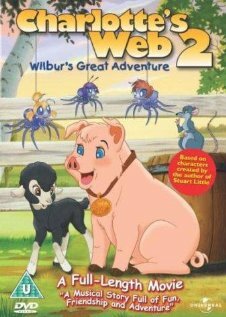 Паутина Шарлотты 2: Великое приключение Уилбура (2003)