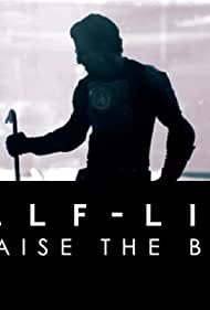 Half-Life: Raise the Bar (2013)