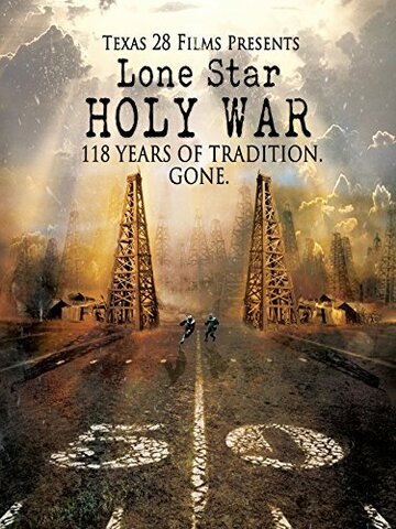 Lone Star Holy War (2014)