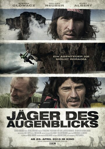 Jäger des Augenblicks - Ein Abenteuer am Mount Roraima (2013)