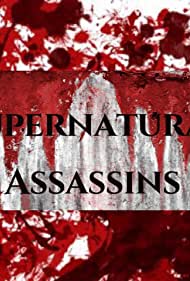 Supernatural Assassins (2019)