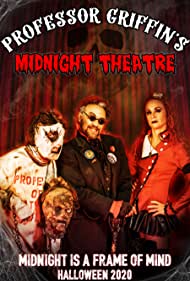 Professor Griffin's Midnight Theatre (2020)