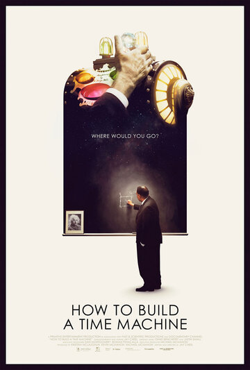 How to Build a Time Machine (2016)