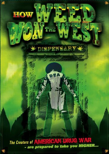 How Weed Won the West (2010)