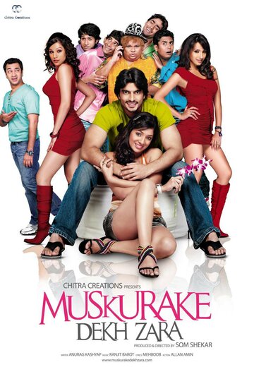 Muskurake Dekh Zara (2010)
