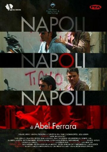 Неаполь, Неаполь, Неаполь (2009)