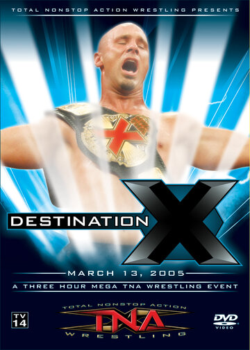 TNA Назначение X (2005)