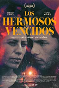 Los hermosos vencidos (2021)