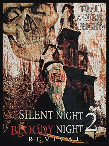 Silent Night, Bloody Night 2: Revival (2015)