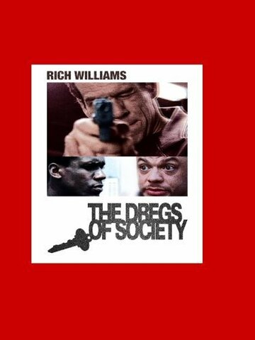 Dregs of Society (2001)