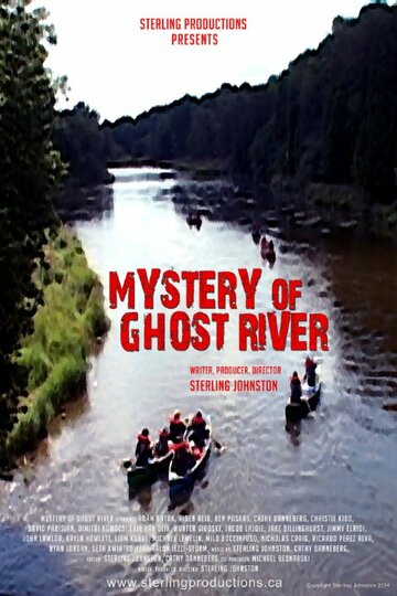 Mystery of Ghost River (2014)