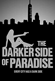 The Darker Side of Paradise (2021)