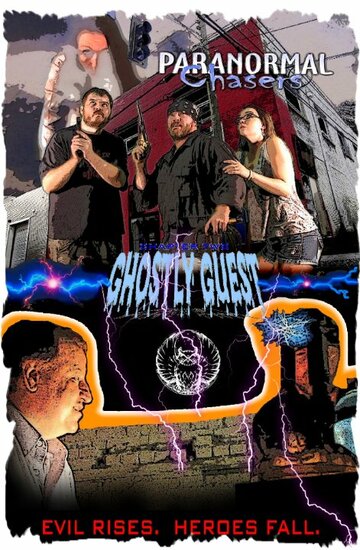 Paranormal Chasers Ghostly Guest (2014)