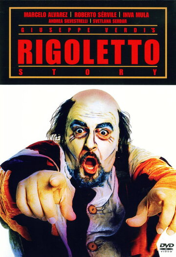 История Риголетто Джузеппе Верди (2005)