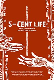 Five-Cent Life (2019)